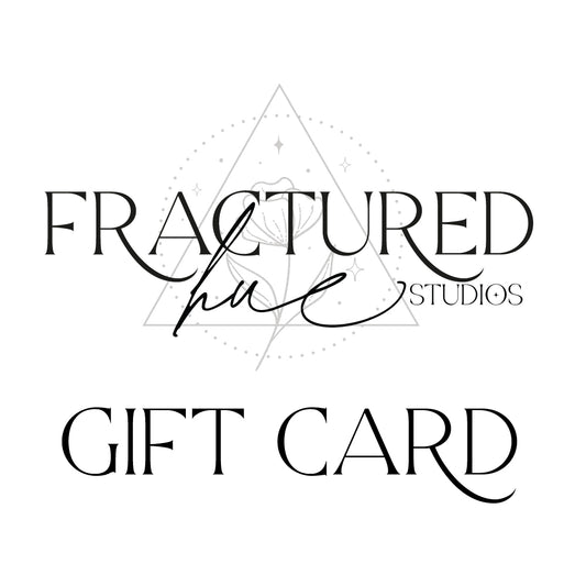 Fractured Hue Gift Card